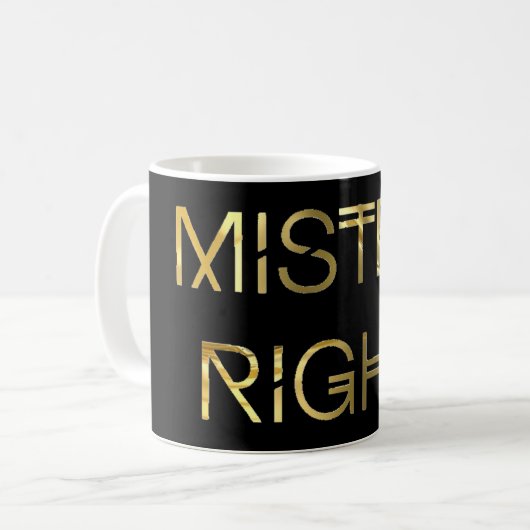 Herr Right Coffee Mug Kaffeetasse (Vorderseite Links)