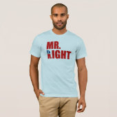 HERR RIGHT T-Shirt (Vorne ganz)
