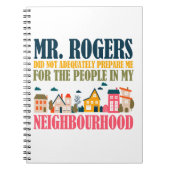 Herr Rogers hat mich in meiner Nachbarschaft nicht Notizblock (Vorderseite)