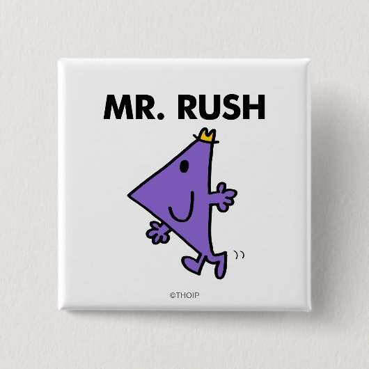 Herr Rush | Schnelles Tempo Button (Vorderseite)