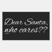 HERR SANTA, WER HAT KEINE? RECHTECKIGER AUFKLEBER (Vorderseite)