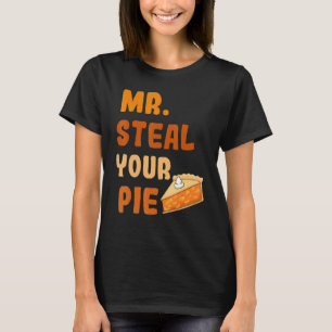 HERR STEAL YOUR PIE ERNTEDANK 15 T-Shirt