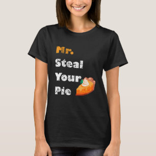 Herr Steal Your Pie Erntedank 30 T-Shirt