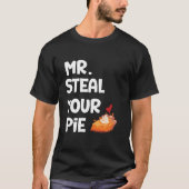 Herr Steal Your Pie T-Shirt (Vorderseite)