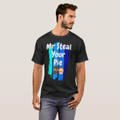 Herr Steal Your Pie T-Shirt (Vorne ganz)