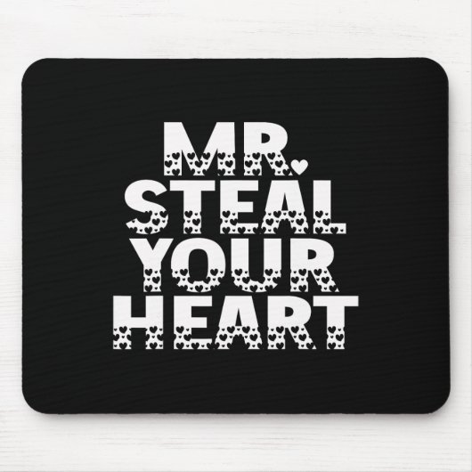 Herr, stehlen Sie Ihr Herz Lustig Romantischer Val Mousepad (Vorne)