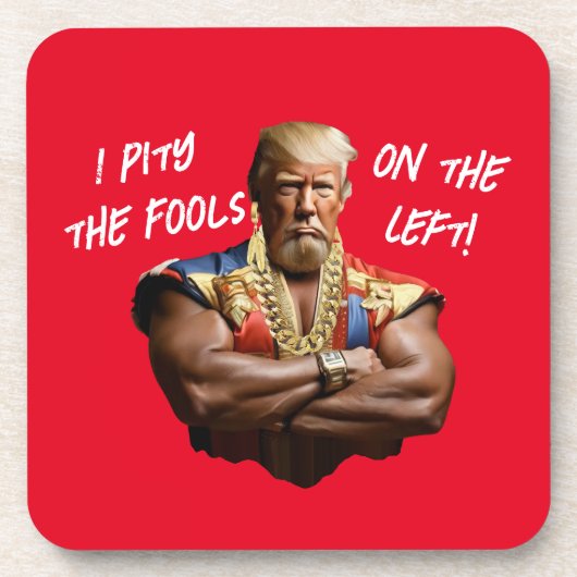 Herr Trump - Ich bedauere die Dummköpfe der Links! Getränkeuntersetzer (Vorderseite)