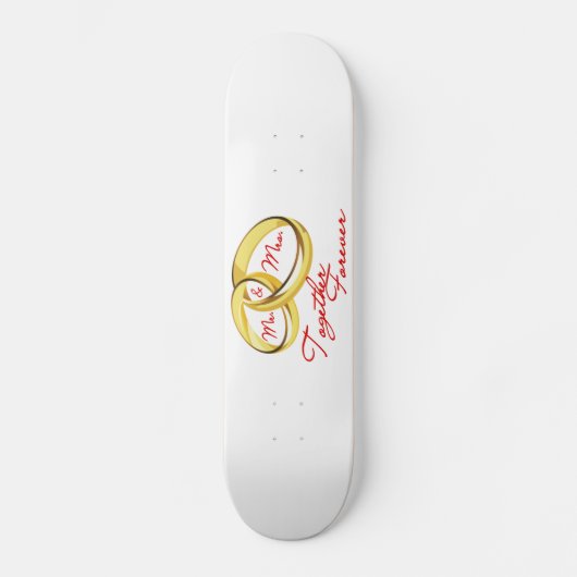 Herr-u. Frau-Together Forever Eheringe Skateboard (Vorderseite)