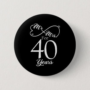 Herr und Frau seit 40 Jahren 40. Hochzeitstag Button