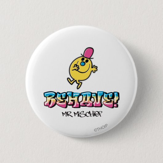 Herr Unfug | Benehmen Sie sich Button (Vorderseite)