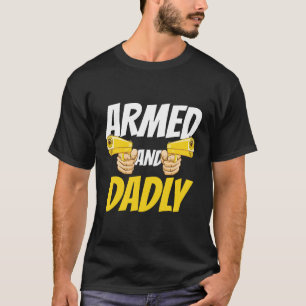 Herren Bewaffnet Und Tödlich Lustiger Tödlicher Va T-Shirt