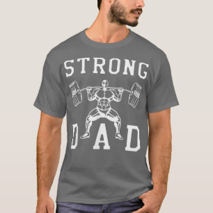 Herren Bodybuilder Fitnessstudio Papa Starker Dadd T-Shirt