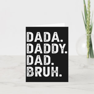 Herren Dada Daddy Papa Bruh Lustiges Vatertagsgesc Karte