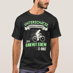 Herren E-Bike Elektrisches Fahrrad Pedelec Alter M T-Shirt