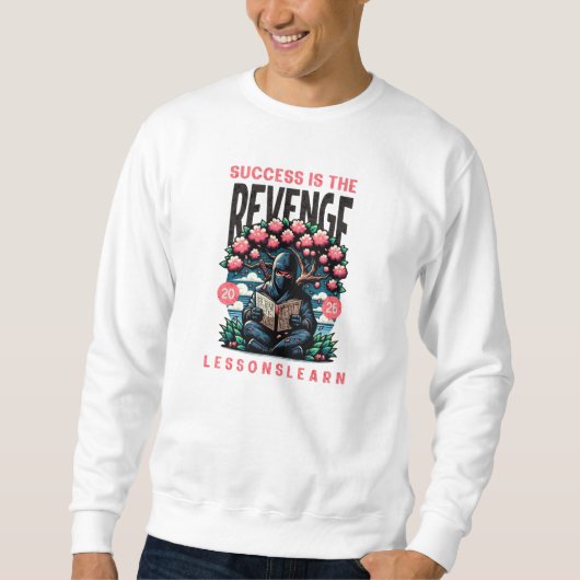 HERREN ERFOLG RACHE LERNEN SWEATSHIRT (Vorderseite)