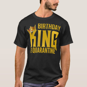 Herren Geburtstags-König in Quarantäne-Party-Gesch T-Shirt