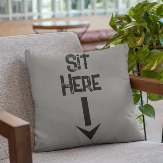 Herren Geschenk einfacher Stil Sit here Statement  Kissen