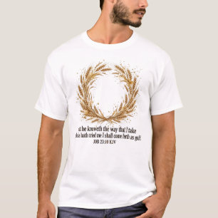 Herren Gold Weizen Kranz - Job 23:10 KJV Shirt