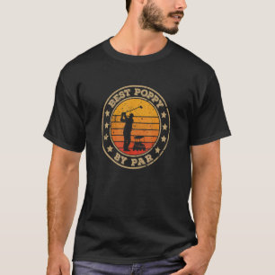 Herren Golf Zitat Beste Mohnblume Nach Par Cool Fü T-Shirt