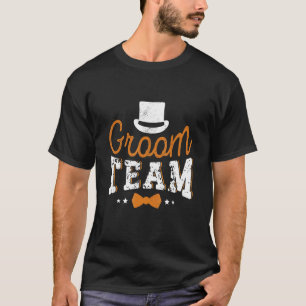 Herren Groom Team Verlobung Junggesellenabschied T T-Shirt