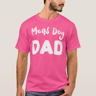 Herren Hund Papa Hunde Mädchen T-Shirt