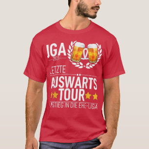 Herren Jga Junggesellenabschied Team Bräutigam Let T-Shirt