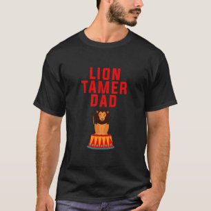 Herren Löwenbändiger Vater Lustig Zirkus Thema Kin T-Shirt