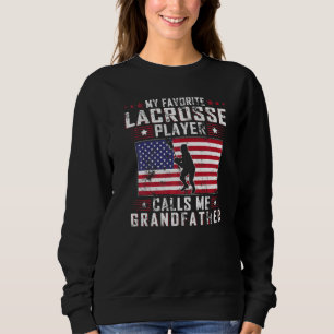 Herren Mein Lieblings-Lacrosse-Spieler nennt mich Sweatshirt