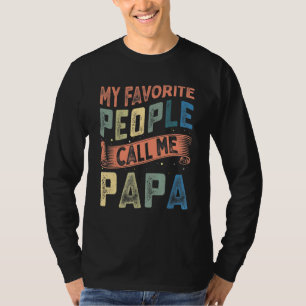 Herren Mein Lieblingsmenschen Rufen Mich Papa Vint T-Shirt
