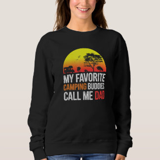 Herren Meine Lieblings-Camping-Kumpels nennen mich Sweatshirt