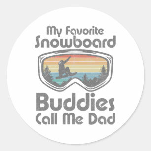 Herren Meine Lieblings-Snowboard-Kumpels nennen mi Runder Aufkleber