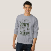 HERREN NOW I'M UP CHEER UP SWEATSHIRT (Vorne ganz)