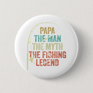 Herren Papa Der Mann Der Mythos Die Fishing-Legend Button