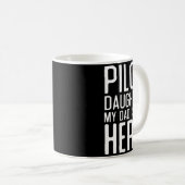 Herren Pilot Tochter Vater Ist Held Geschenk Pilot Kaffeetasse (VorderseiteRechts)