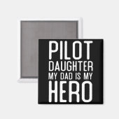 Herren Pilot Tochter Vater Ist Held Geschenk Pilot Magnet (Vorderseite/Rückseite)