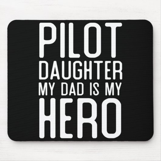 Herren Pilot Tochter Vater ist Held Geschenk Pilot Mousepad (Vorne)