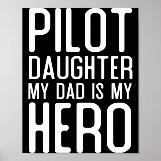 Herren Pilot Tochter Vater Ist Held Geschenk Pilot Poster (Vorne)