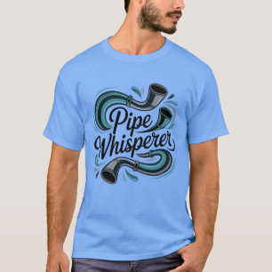 Herren Pipe Whisperer Klempner Tee
