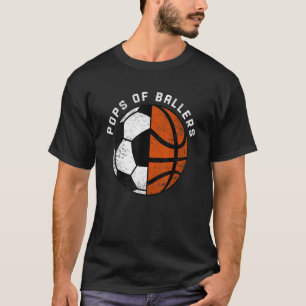 Herren-Pops von Ballers Lustige Fußball-Basketball T-Shirt