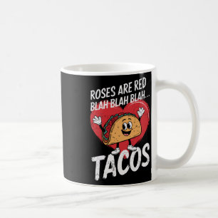 Herren Rosen sind rot Blah Tacos Valentinstag Lust Kaffeetasse