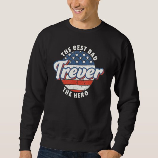 Herren Trever Bester Vater Held US-Flagge Personal Sweatshirt (Vorderseite)