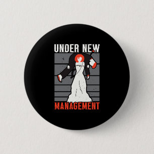 Herren unter neuer Leitung Junggesellenabschied Button