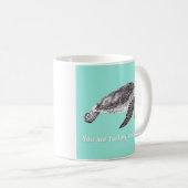 Herrlich "Sie sind Turtley fantastische" Kaffeetasse (VorderseiteRechts)