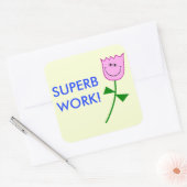 Herrliche Arbeit! Quadratischer Aufkleber (Umschlag)