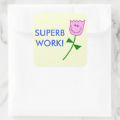 Herrliche Arbeit! Quadratischer Aufkleber (Tasche)