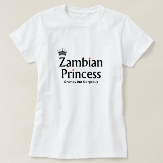 Herrliche sambianische Prinzessin T-Shirt (Design vorne)