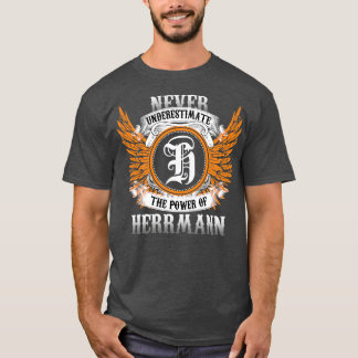 Herrmann Name Shirt Unterschätze niemals die Macht