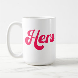 Hers Cup Liebe Kaffeetasse