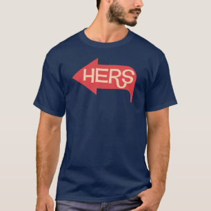 "Hers"-T - Shirt