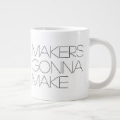 Hersteller, die gehen zu machen (Righty) - riesige Jumbo-Tasse (Rechts)